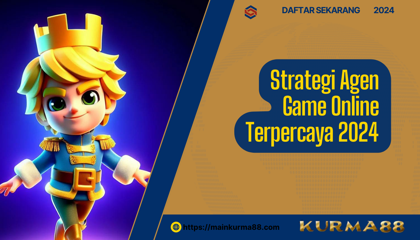 Strategi-Agen-Game-Online-Terpercaya-2024