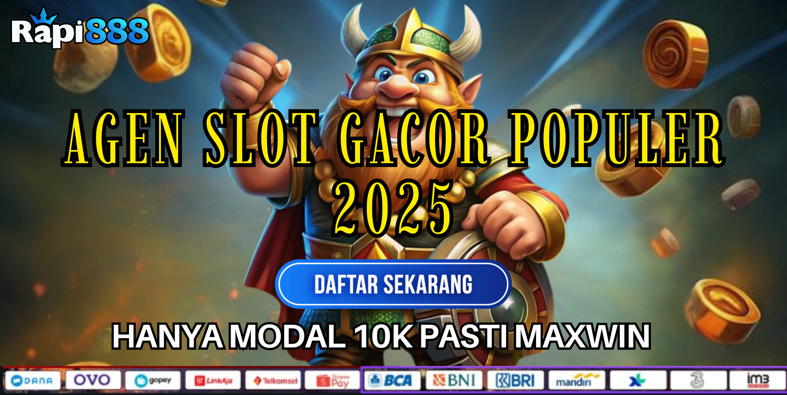 RAPI888: Agen Slot Gacor Populer 2025
